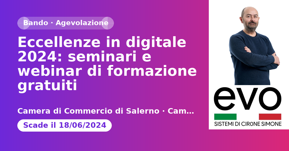 Eccellenze in digitale 2024: seminari e webinar di formazione gratuiti