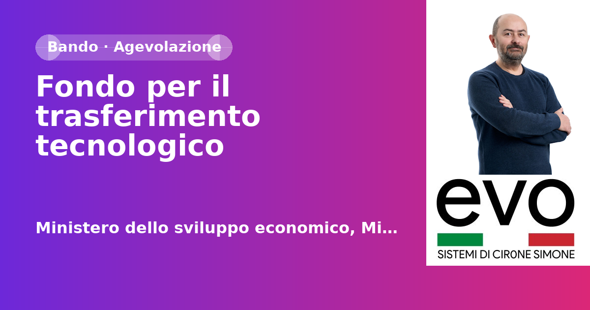 Fondo per il trasferimento tecnologico