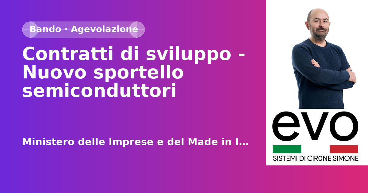 Contratti di sviluppo - Nuovo sportello semiconduttori