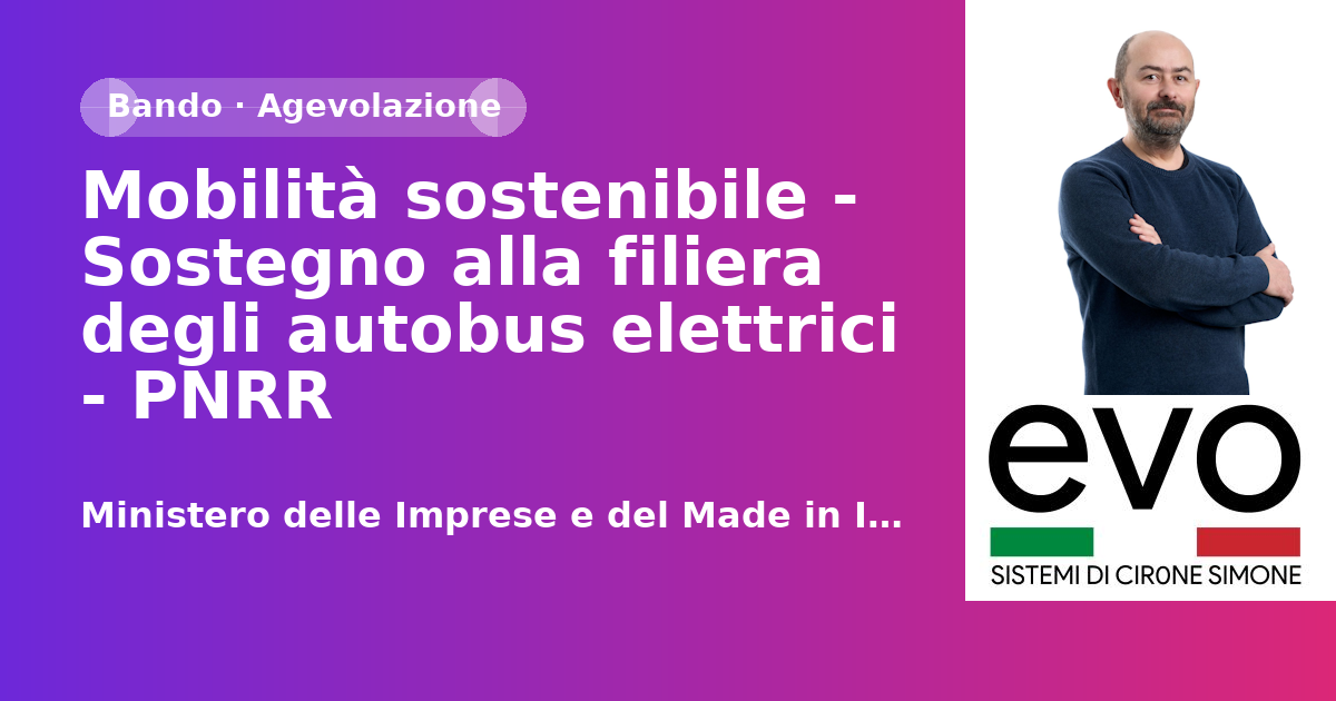Mobilità sostenibile - Sostegno alla filiera degli autobus elettrici - PNRR