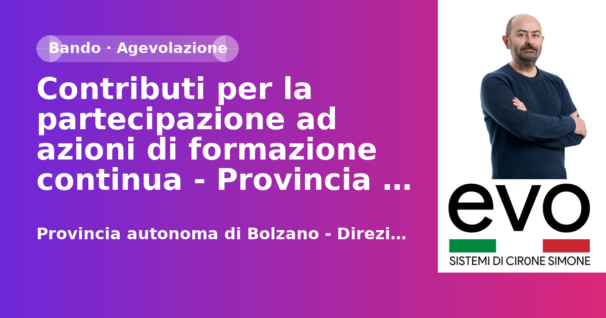 Contributi per la partecipazione ad azioni di formazione continua - Provincia di Bolzano