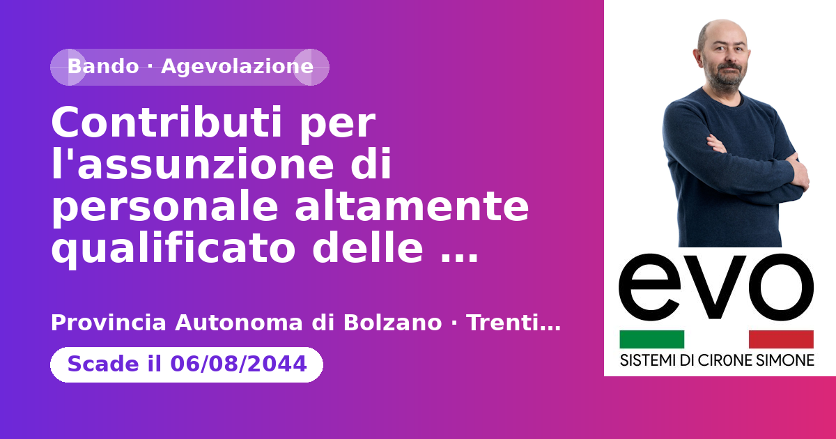 Contributi per l'assunzione di personale altamente qualificato delle cooperative sociali - Provincia Autonoma di Bolzano