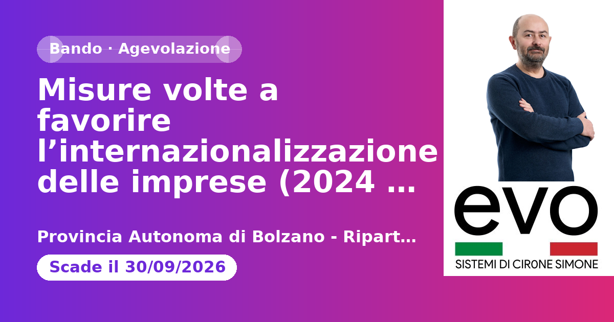 Anteprima: Misure volte a favorire l’internazionalizzazione delle imprese (2024 – 2026) -…