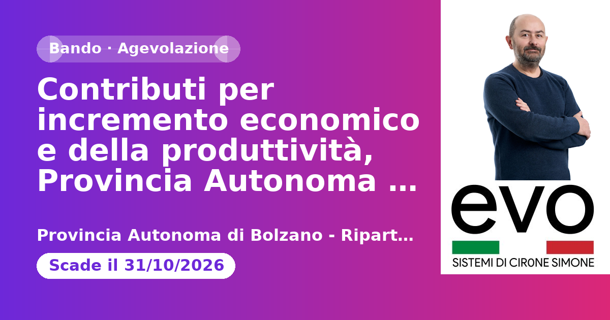 Contributi per incremento economico e della produttività, Provincia Autonoma Bolzano