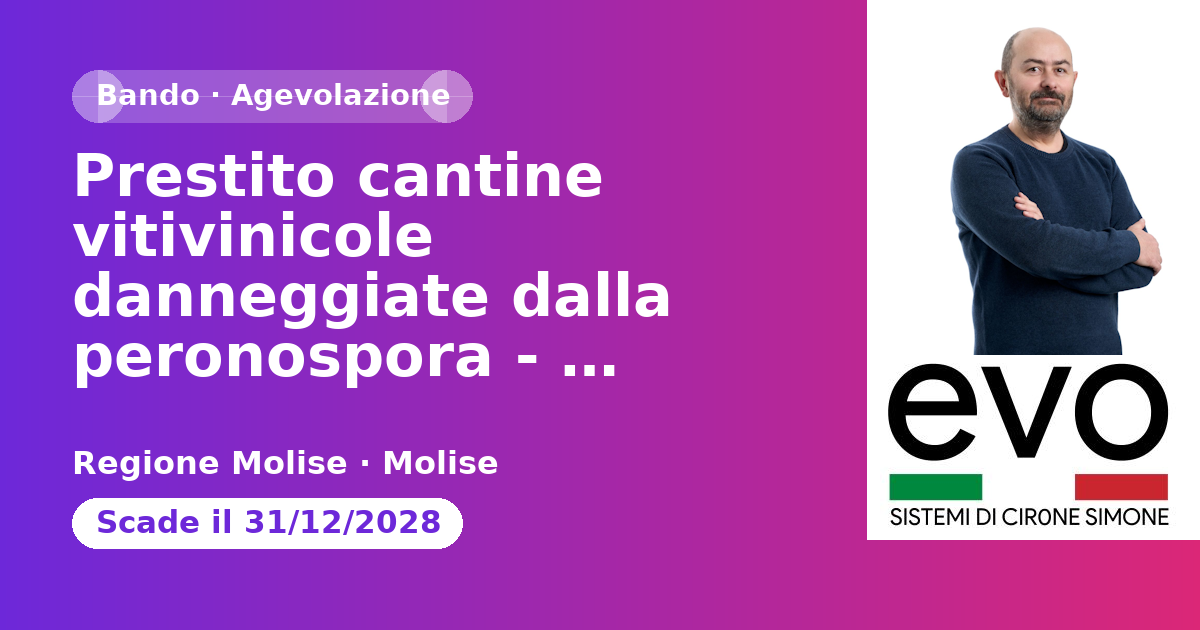 Anteprima: Prestito cantine vitivinicole danneggiate dalla peronospora - Regione Molise