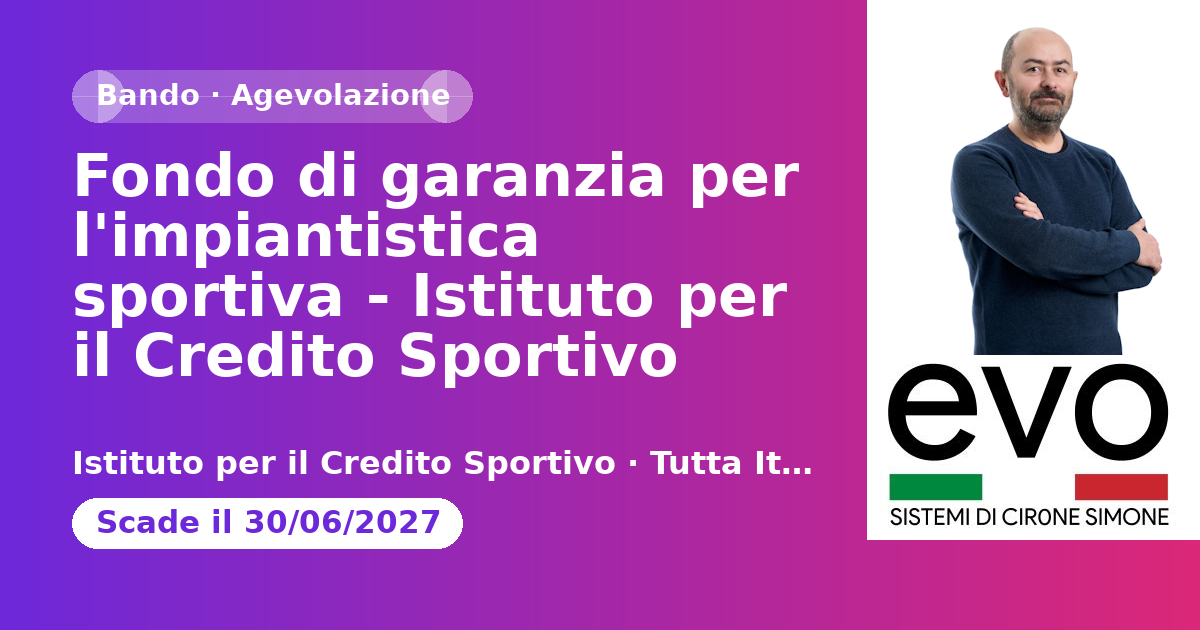 Anteprima: Fondo di garanzia per l'impiantistica sportiva - Istituto per il Credito Sport…