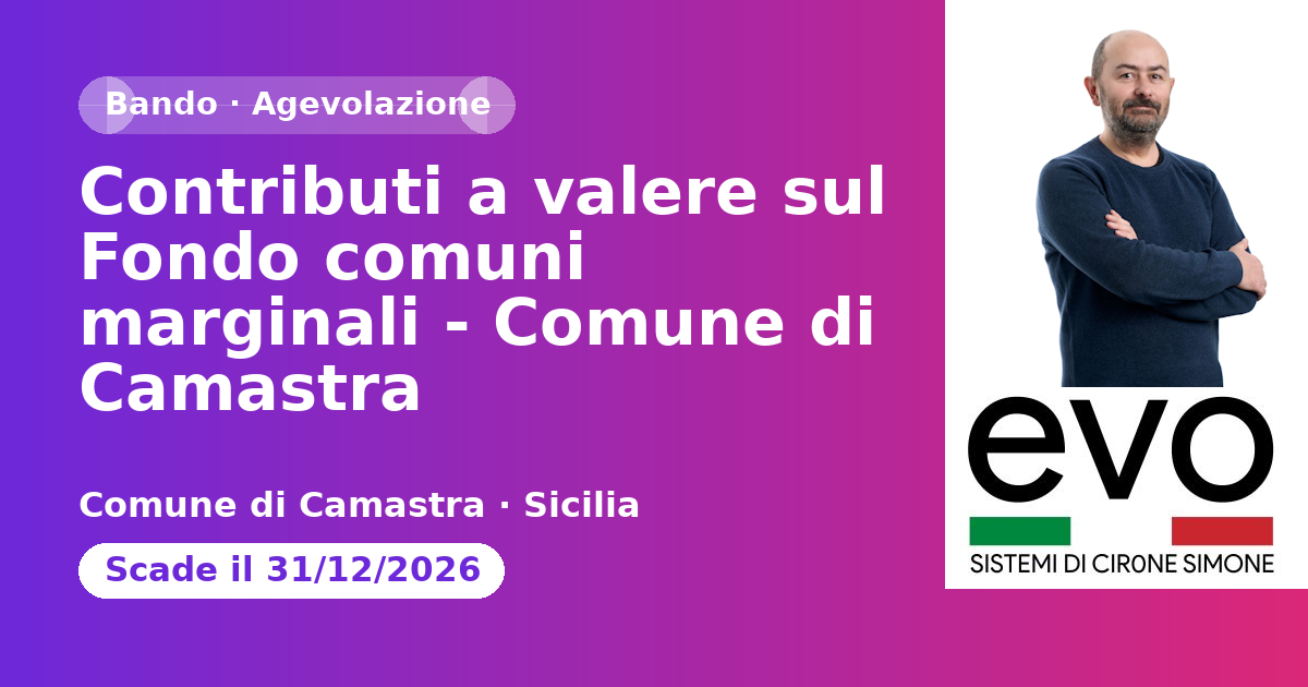 Contributi a valere sul Fondo comuni marginali - Comune di Camastra