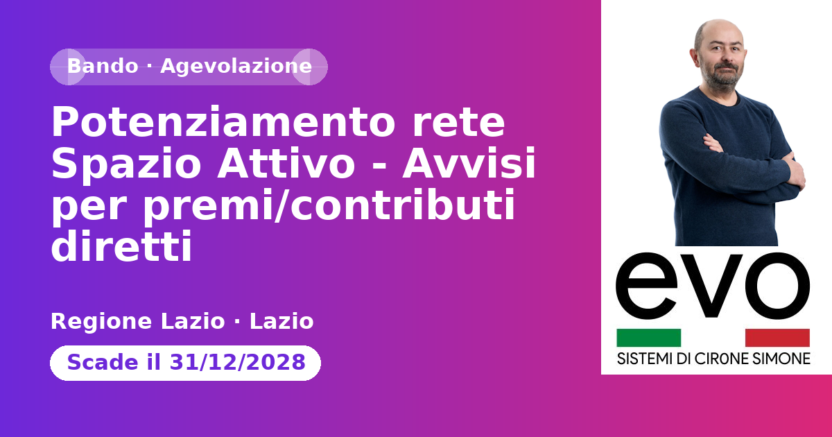 Potenziamento rete Spazio Attivo - Avvisi per premi/contributi diretti