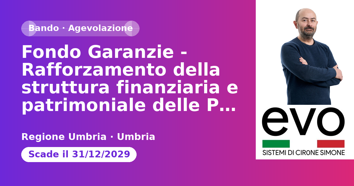 Anteprima: Fondo Garanzie - Rafforzamento della struttura finanziaria e patrimoniale dell…