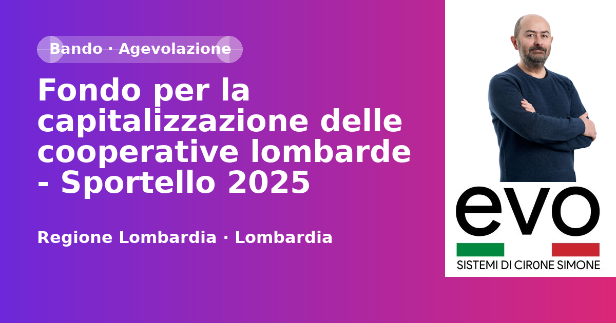Fondo per la capitalizzazione delle cooperative lombarde - Sportello 2025