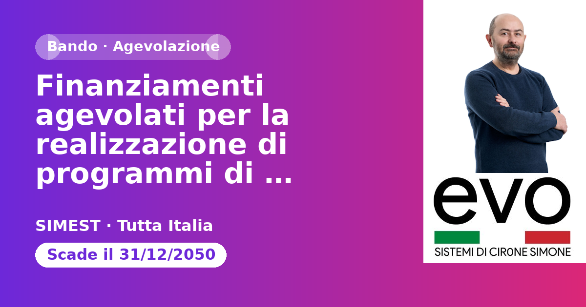 Finanziamenti agevolati per la realizzazione di programmi di Inserimento Mercati