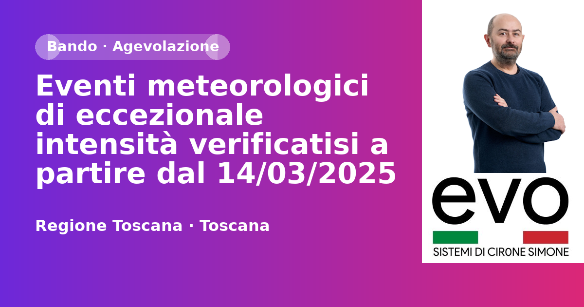 Eventi meteorologici di eccezionale intensità verificatisi a partire dal 14/03/2025