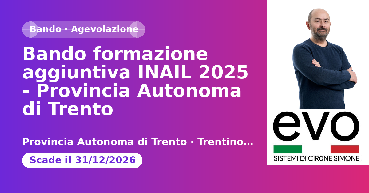 Anteprima: Bando formazione aggiuntiva INAIL 2025 - Provincia Autonoma di Trento