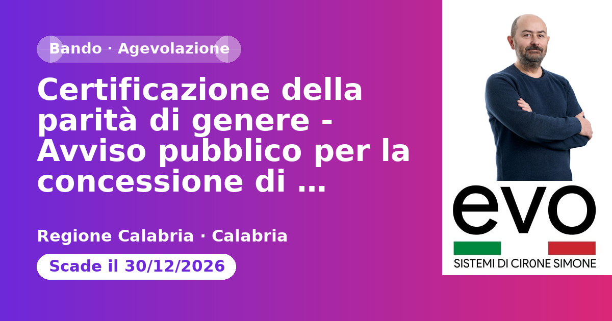 Certificazione della parità di genere - Avviso pubblico per la concessione di contributi alle PMI
