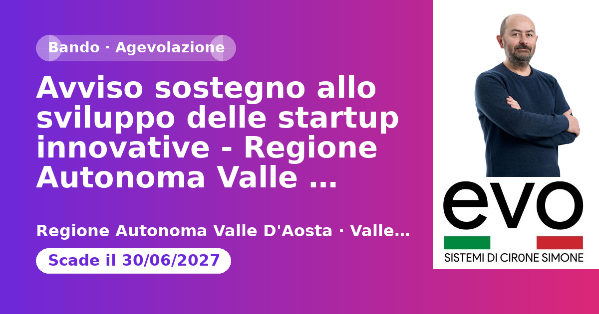 Avviso sostegno allo sviluppo delle startup innovative - Regione Autonoma Valle d'Aosta