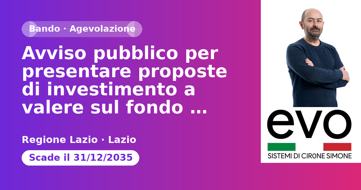 Anteprima: Avviso pubblico per presentare proposte di investimento a valere sul fondo den…