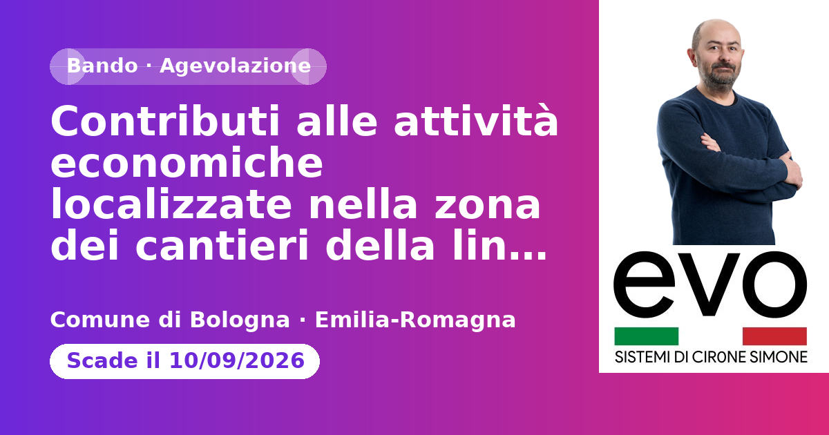 Contributi alle attività economiche localizzate nella zona dei cantieri della linea verde del tram - Comune di Bologna