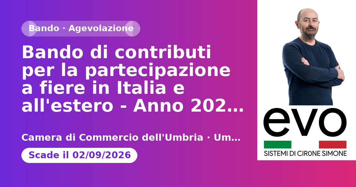 Bando di contributi per la partecipazione a fiere in Italia e all'estero - Anno 2026 - Camera di Commercio dell'Umbria