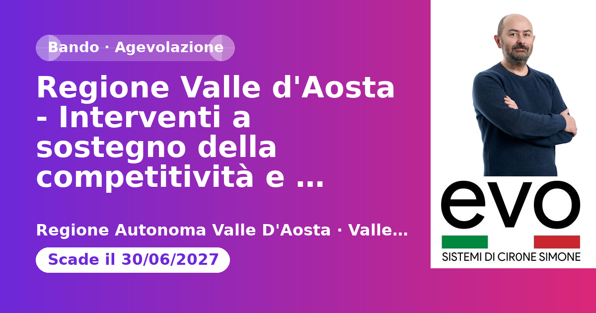 Regione Valle d'Aosta - Interventi a sostegno della competitività e dinamicità delle imprese – CAPO II l.r. 26/2025