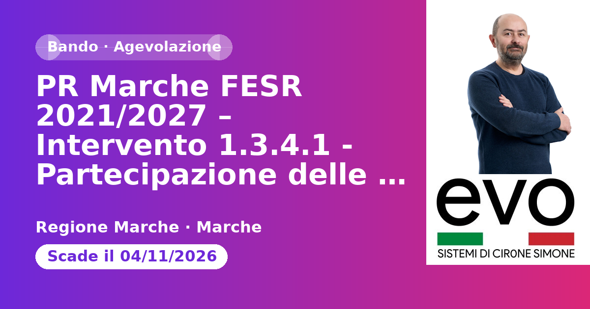 PR Marche FESR 2021/2027 – Intervento 1.3.4.1 - Partecipazione delle imprese alla fiera SMAU Milano 2026