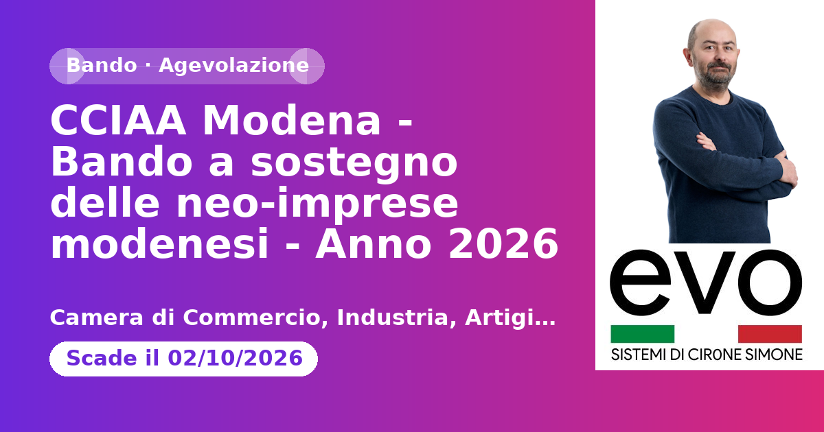 CCIAA Modena - Bando a sostegno delle neo-imprese modenesi - Anno 2026