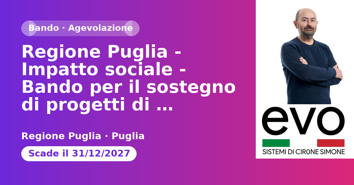 Regione Puglia - Impatto sociale - Bando per il sostegno di progetti di innovazione sociale