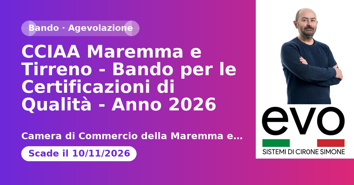 CCIAA Maremma e Tirreno - Bando per le Certificazioni di Qualità - Anno 2026