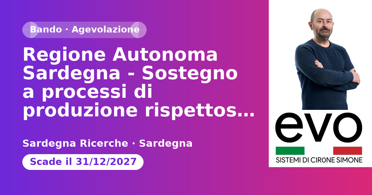 Anteprima: Regione Autonoma Sardegna - Sostegno a processi di produzione rispettosi dell'…