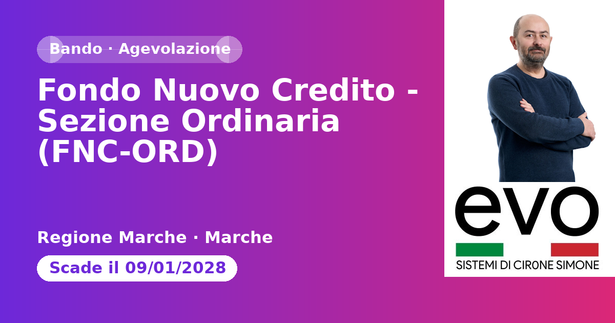 Anteprima: Fondo Nuovo Credito - Sezione Ordinaria (FNC-ORD)