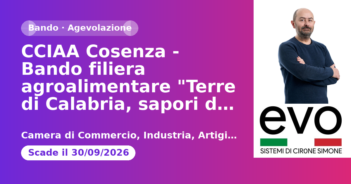 CCIAA Cosenza - Bando filiera agroalimentare "Terre di Calabria, sapori di Cosenza" II Edizione