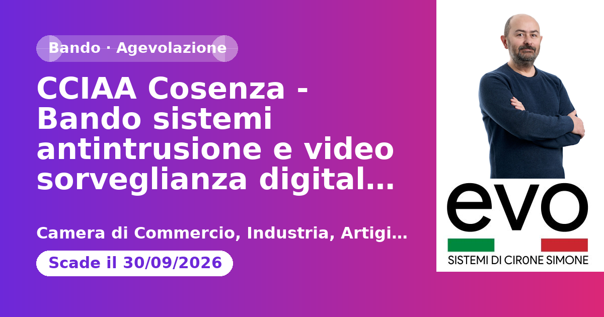 CCIAA Cosenza - Bando sistemi antintrusione e video sorveglianza digitale IV Edizione