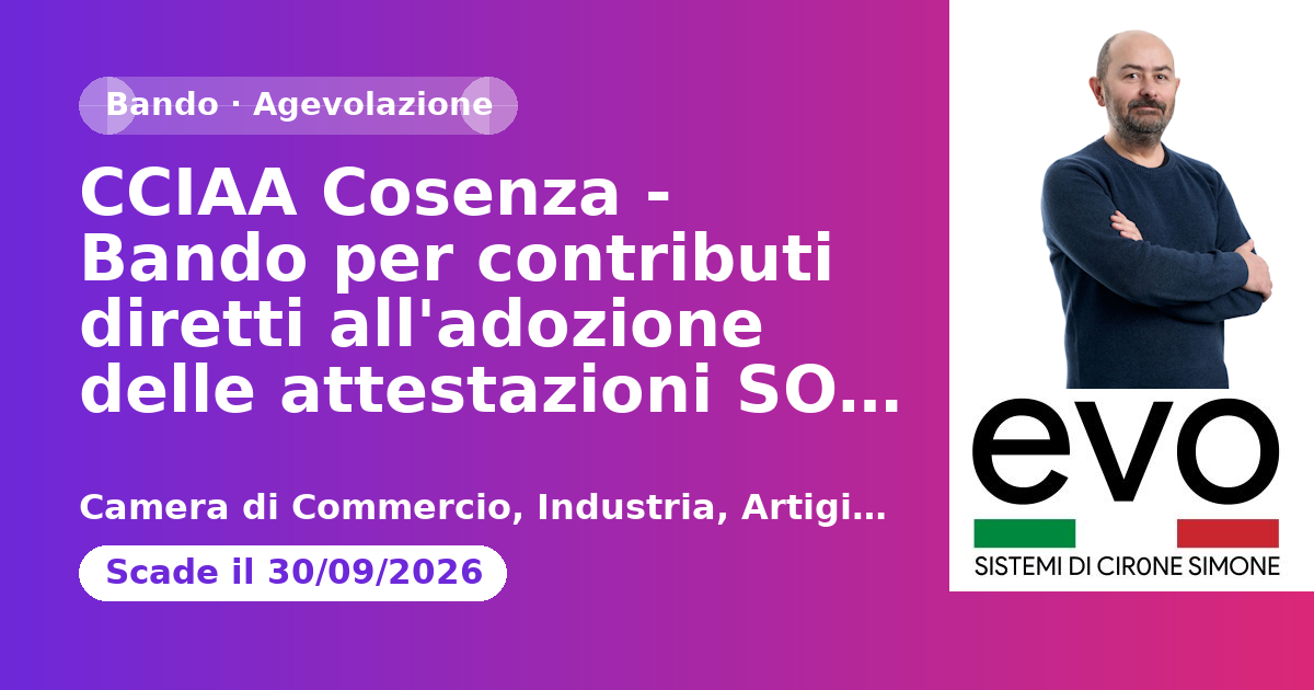 CCIAA Cosenza - Bando per contributi diretti all'adozione delle attestazioni SOA e delle certificazioni di qualità VI Edizione