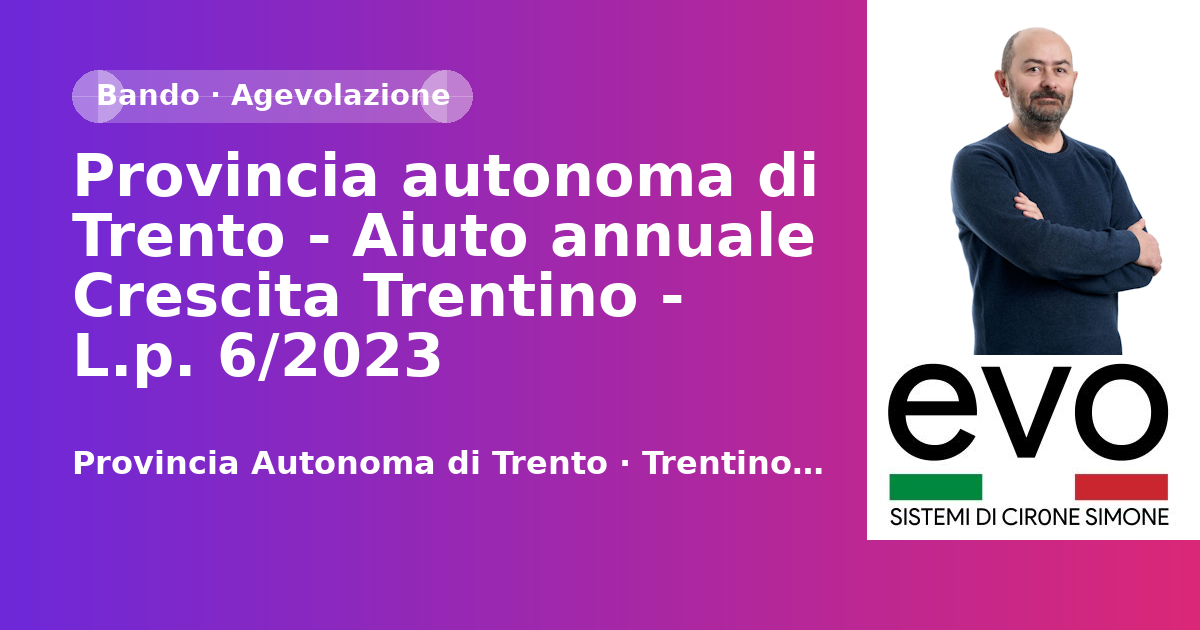 Provincia autonoma di Trento - Aiuto annuale Crescita Trentino - L.p. 6/2023