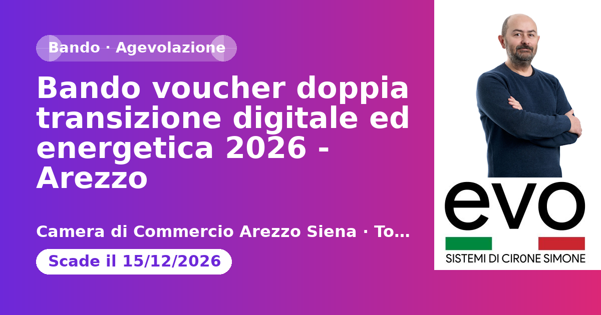 Bando voucher doppia transizione digitale ed energetica 2026 - Arezzo