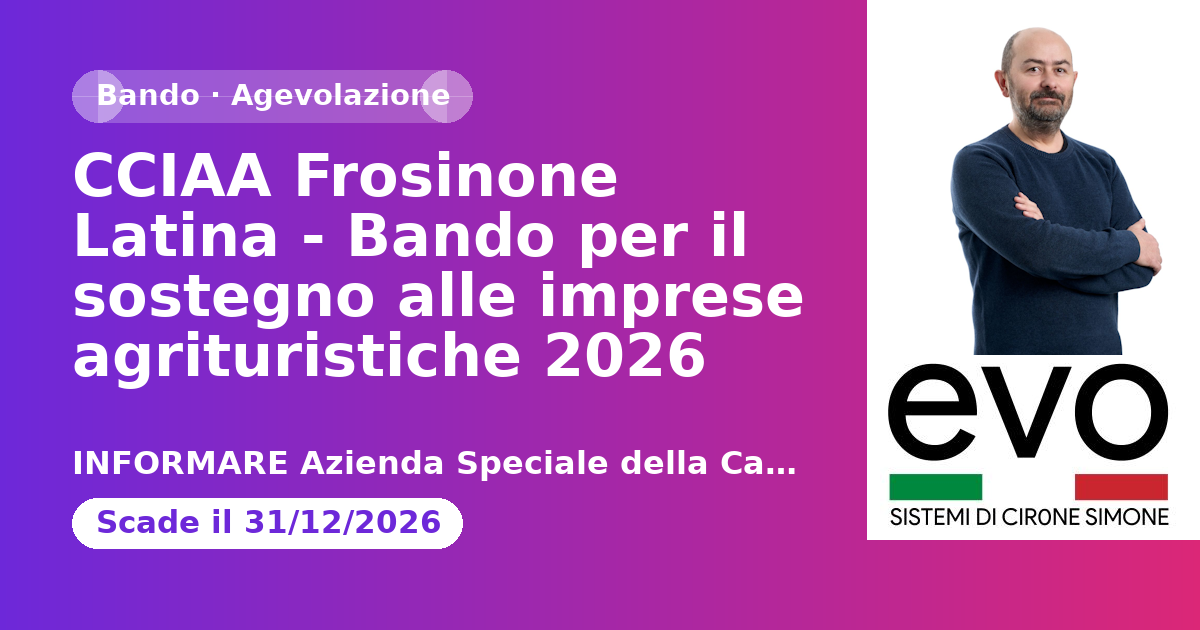 CCIAA Frosinone Latina - Bando per il sostegno alle imprese agrituristiche 2026