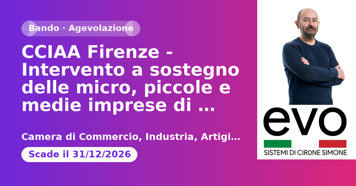 CCIAA Firenze - Intervento a sostegno delle micro, piccole e medie imprese di nuova costituzione della città metropolitana di Firenze - Anno 2026