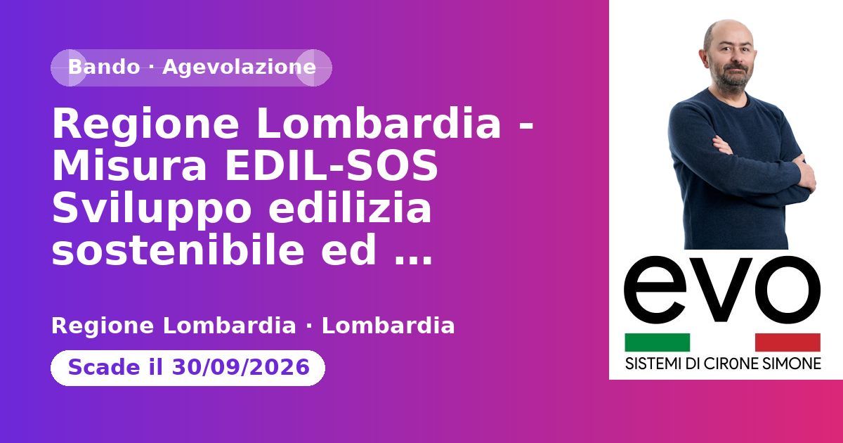 Regione Lombardia - Misura EDIL-SOS Sviluppo edilizia sostenibile ed innovativa in Lombardia