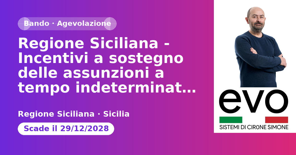 Regione Siciliana - Incentivi a sostegno delle assunzioni a tempo indeterminato - Art. 1 L.R. n.1 del 5 gennaio 2026