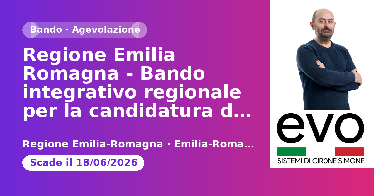 Regione Emilia Romagna - Bando integrativo regionale per la candidatura di progetti sul bando PRECISEU - DGR 609/2026
