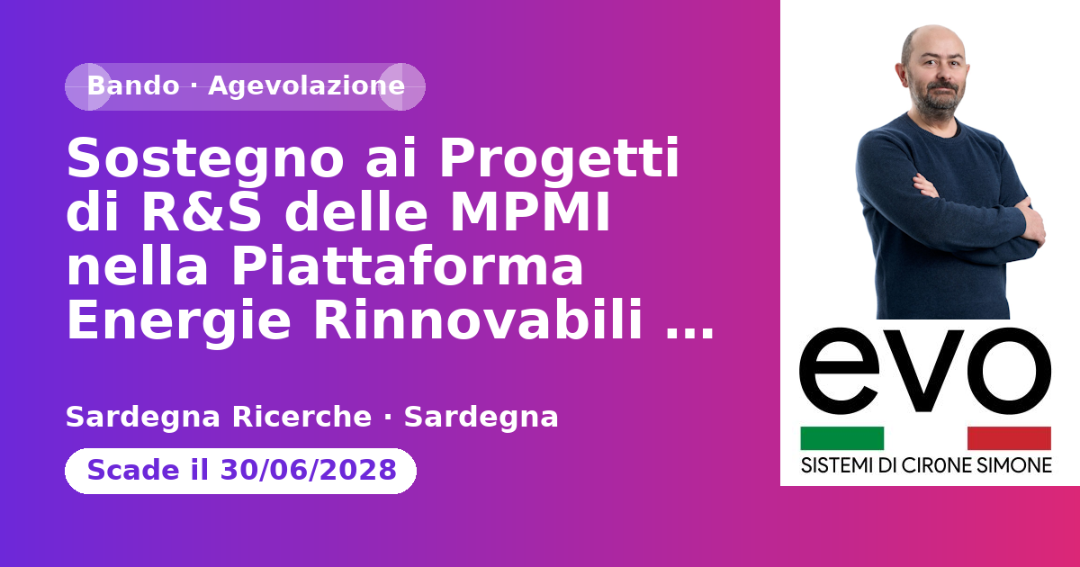 Sostegno ai Progetti di R&S delle MPMI nella Piattaforma Energie Rinnovabili - Sardegna Ricerche