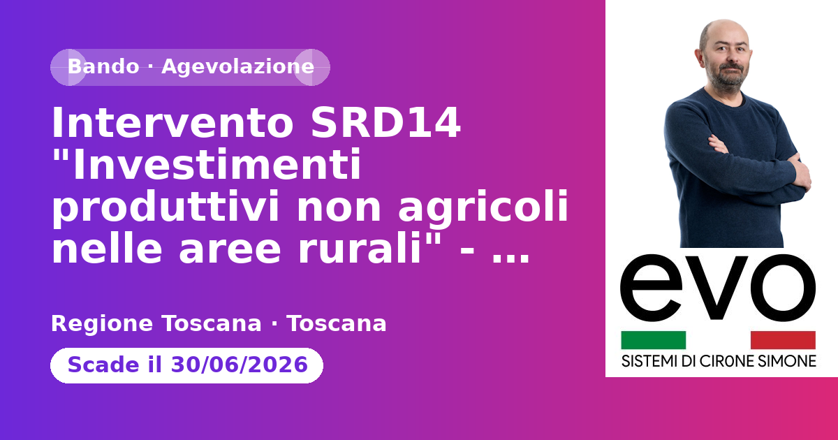 Intervento SRD14 "Investimenti produttivi non agricoli nelle aree rurali" - GAL Leader Siena