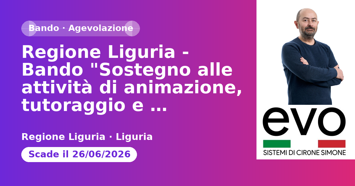 Regione Liguria - Bando "Sostegno alle attività di animazione, tutoraggio e accompagnamento delle imprese aderenti ai Poli di ricerca e innovazione"