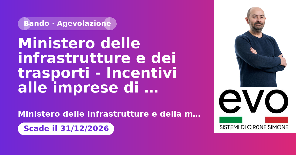 Ministero delle infrastrutture e dei trasporti - Incentivi alle imprese di autotrasporto per la formazione degli addetti - Edizione 15