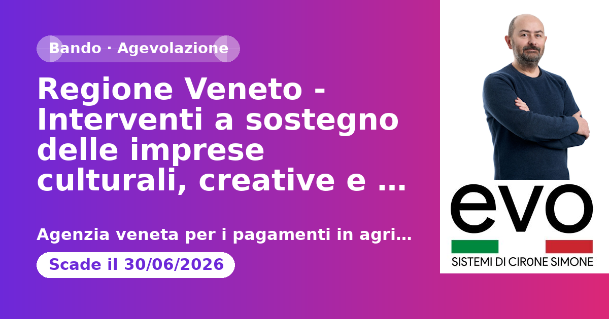 Regione Veneto - Interventi a sostegno delle imprese culturali, creative e dell’audiovisivo - Sub C Produzione audiovisiva - Anno 2026 (Tipologia A) - DGR n. 285 del 28 aprile 2026