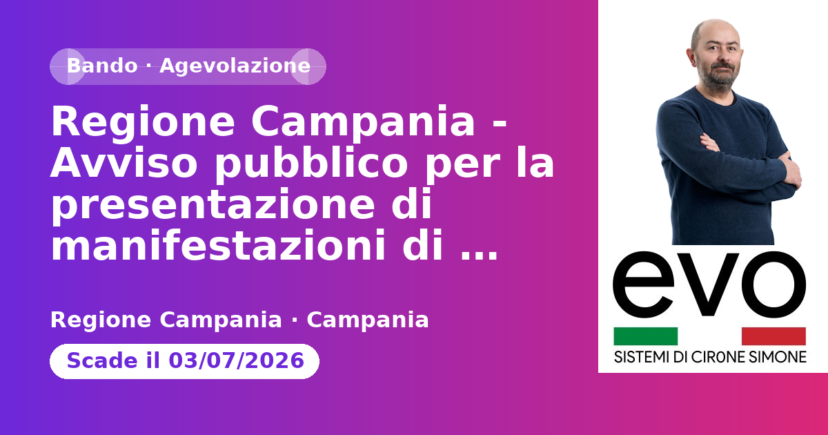 Regione Campania - Avviso pubblico per la presentazione di manifestazioni di interesse finalizzate alla partecipazione collettiva di imprese campane operanti nel settore Aerospazio, all’evento “AEROMART Toulouse 1/3 dicembre 2026”