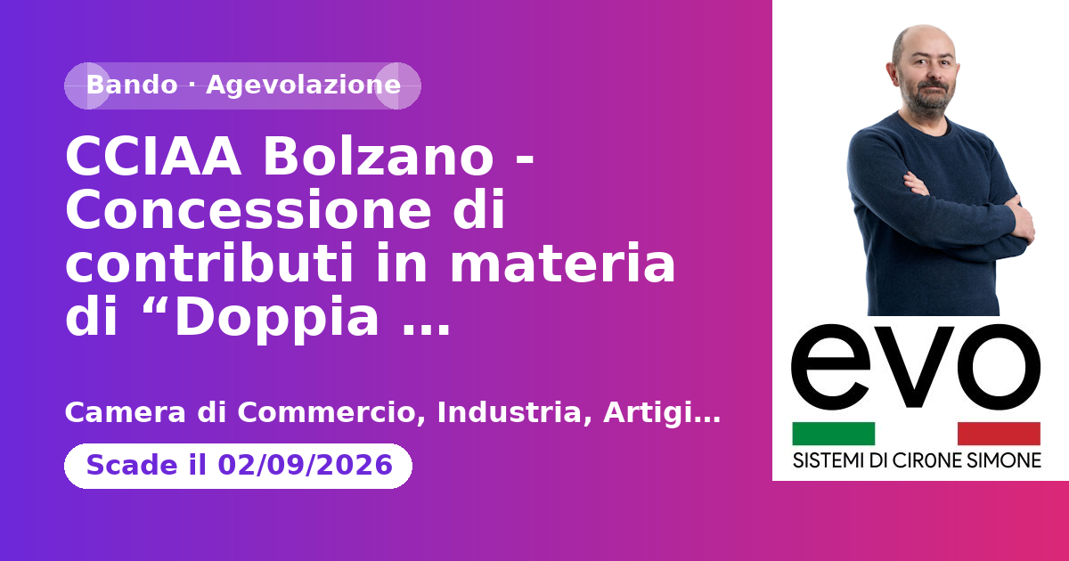 CCIAA Bolzano - Concessione di contributi in materia di “Doppia transizione: Digital & Gr…