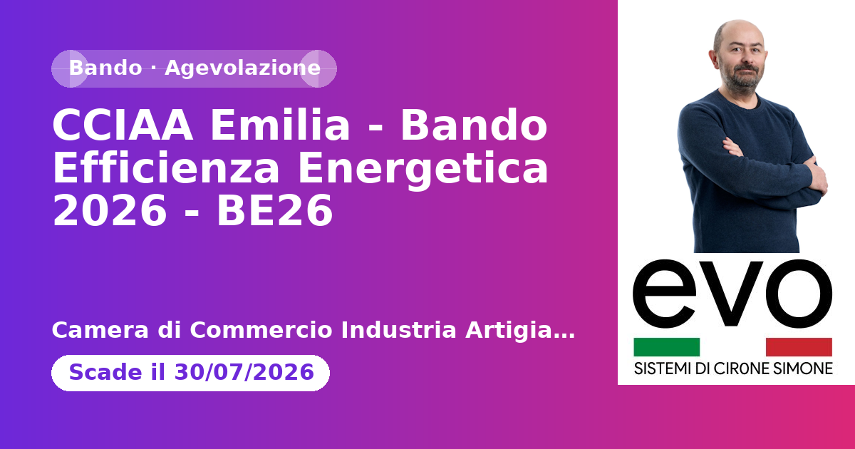 CCIAA Emilia - Bando Efficienza Energetica 2026 - BE26