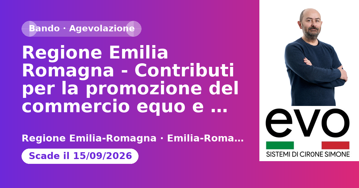 Regione Emilia Romagna - Contributi per la promozione del commercio equo e solidale - Ann…