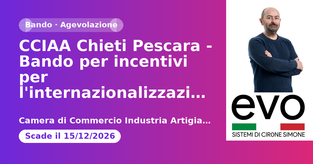 CCIAA Chieti Pescara - Bando per incentivi per l'internazionalizzazione 2026