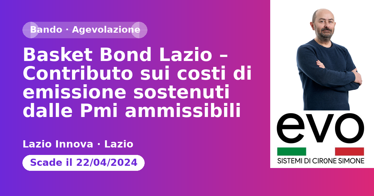 Basket Bond Lazio – Contributo sui costi di emissione sostenuti dalle Pmi ammissibili